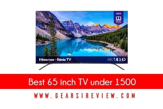 Best 65 Inch Tv For Under 1500