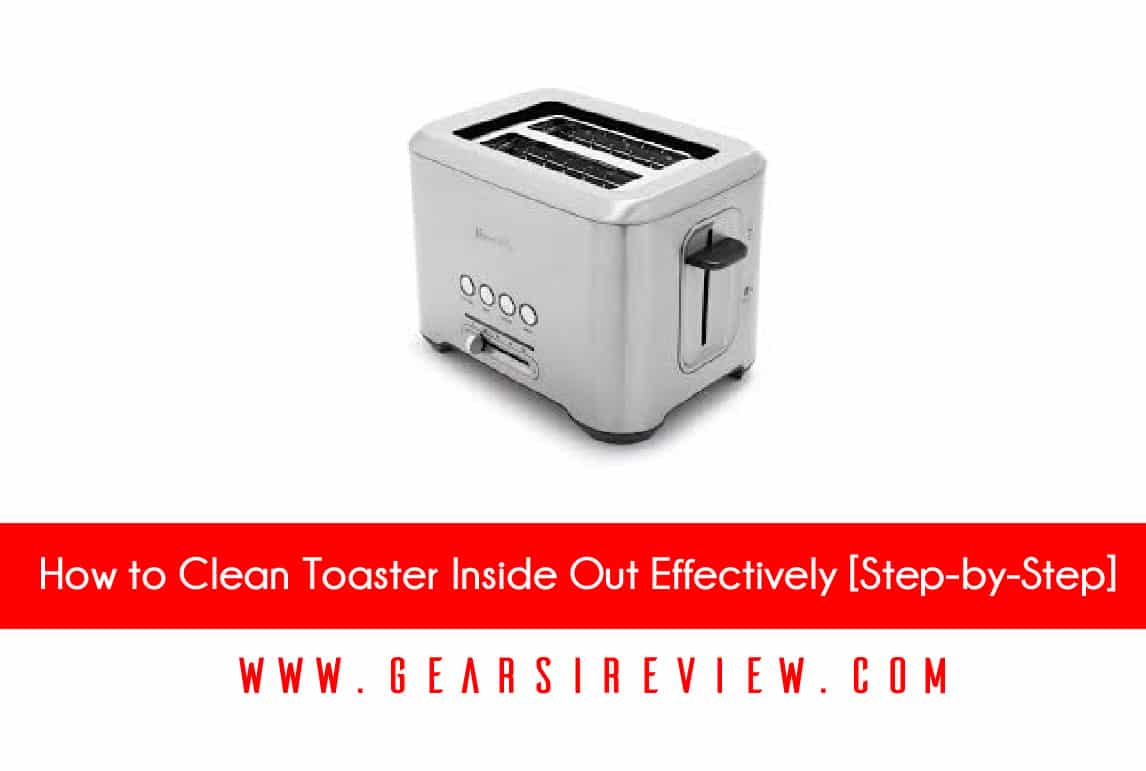 How to Clean Toaster